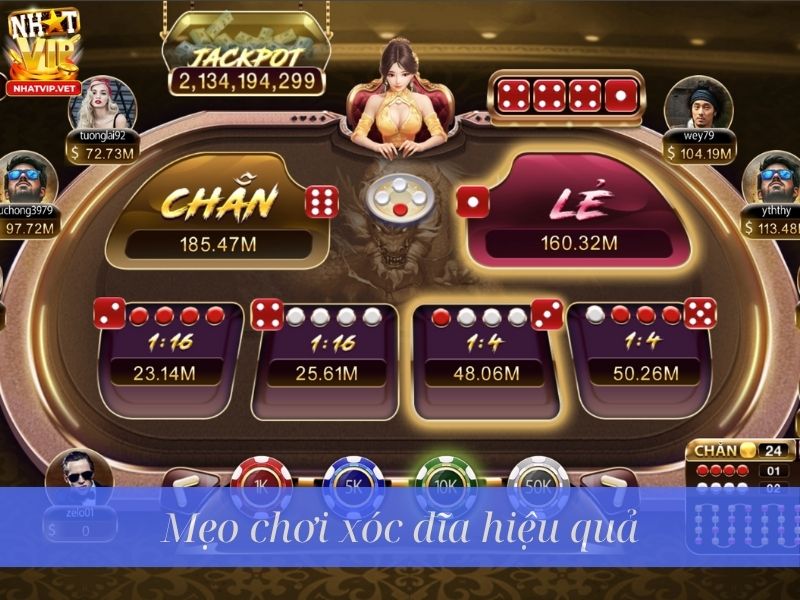 Mẹo chơi xóc đĩa hiệu quả