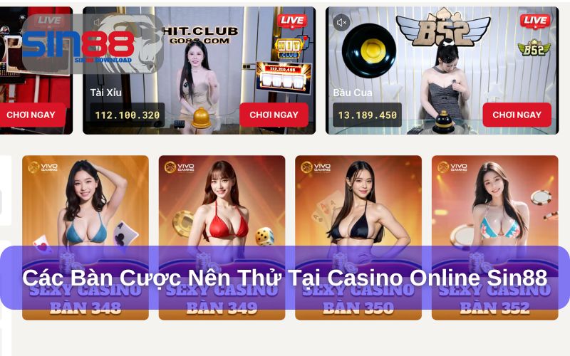 Các bàn cược tại Casino Online Sin88